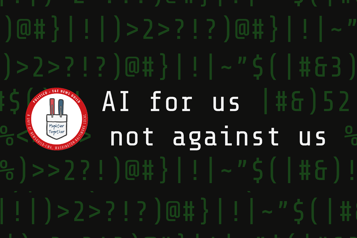 Graphic with the POLITICO and E&E with the words "AI for us not against us"