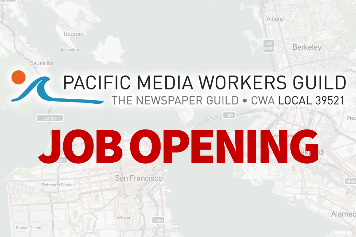 Graphic of logo and text above a map of the Bay Area in California reading: Pacific Media Workers Guild Job Opening